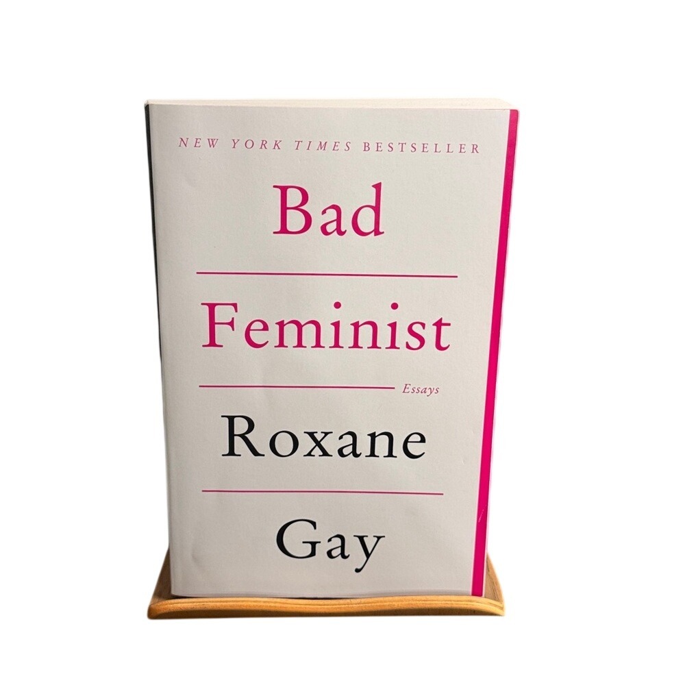 Bad Feminist by Roxane Gay Book